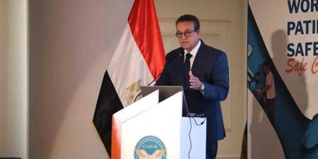 وزير الصحة: مصر أحدثت طفرة مؤسسية في ترسيخ ثقافة سلامة المريض وحماية الفريق الطبي